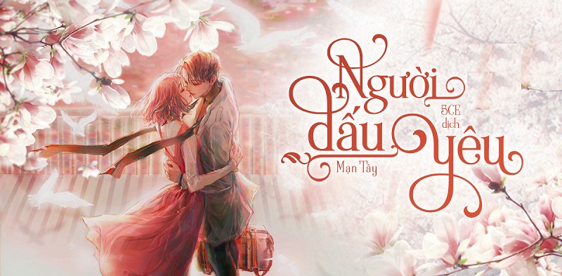 Review Truyện Người Dấu Yêu Của Mạn Tây: Ngọt Đến Sâu Răng